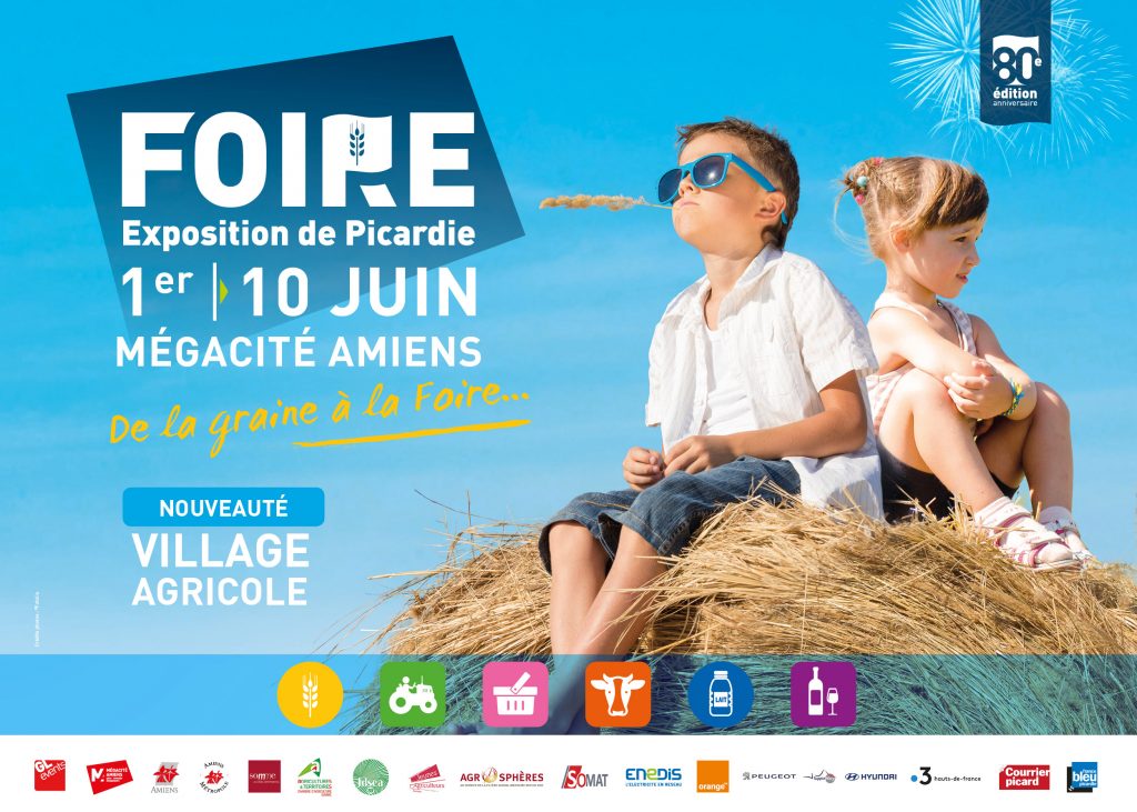 Foire exposition de Picardie à Amiens du 01 au 10 Juin 2019